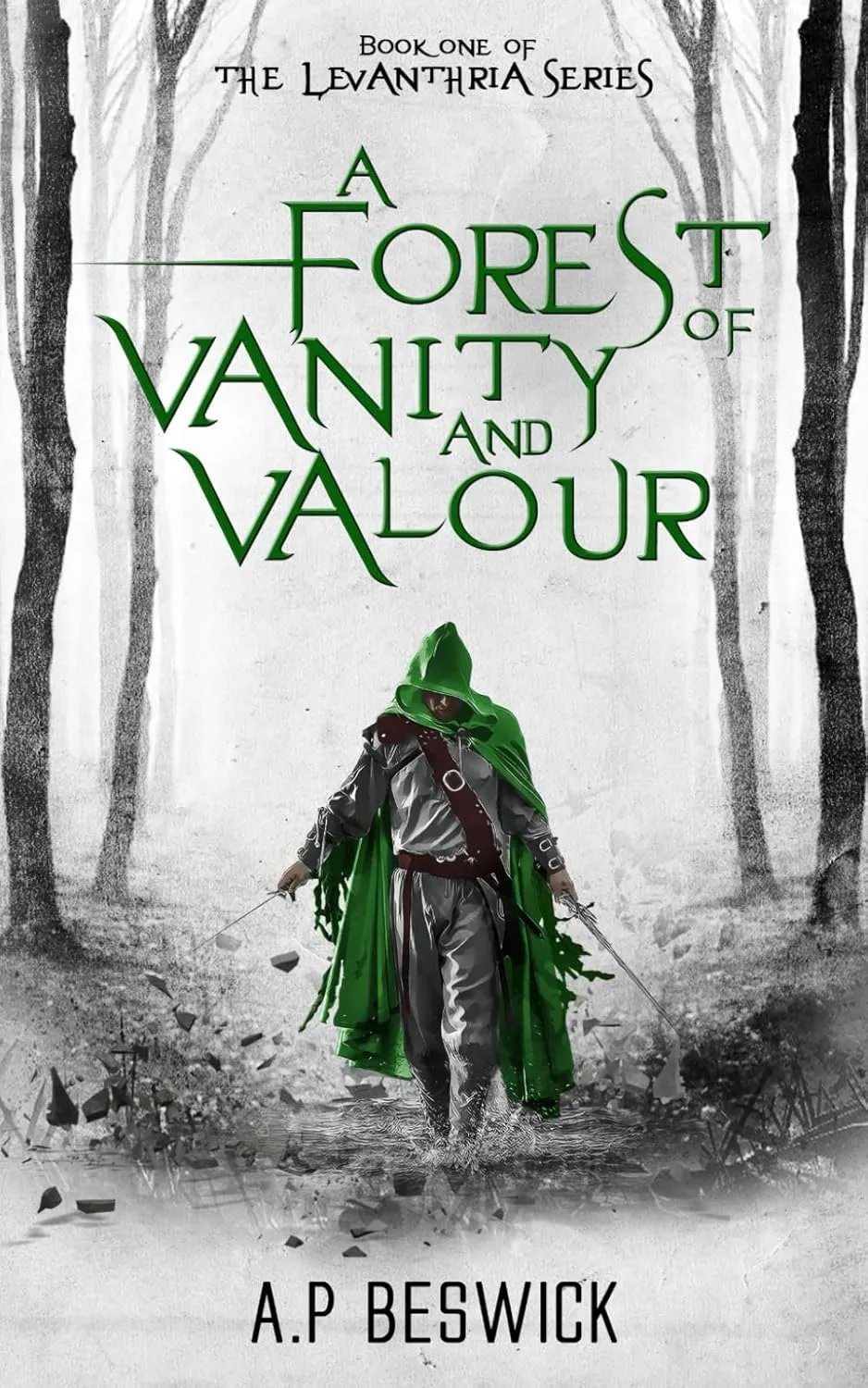 A Forest Of Vanity And Valour (The Levanthria Series) Paperback  January 12, 2022