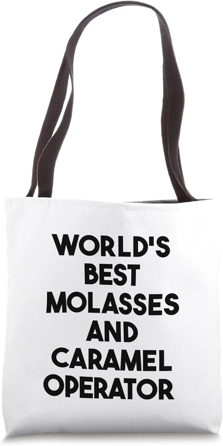 World's Best Molasses And Caramel Operator Tote Bag